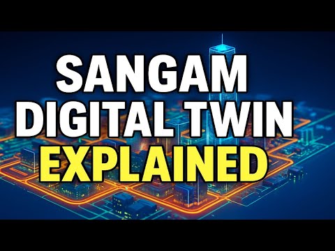 Sangam Digital Twin Explained | Future of Smart Cities &amp; Infrastructure Planning