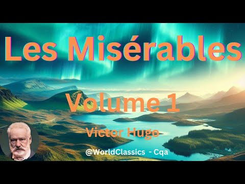 &quot;Les Misérables&quot; Volume 1 - by Victor Hugo